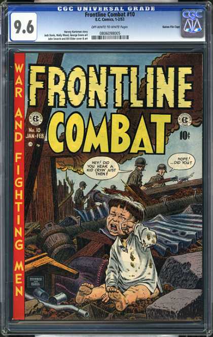 CGC Graded Comics - Frontline Combat #10 (CGC) - War And Fighting - Crying - Soldier - Kid - Rubble