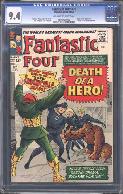 CGC Graded Comics - Fantastic Four #32 (CGC) - Death Of A Hero - Who Who Who Is The Invincible Man - Such Raw Realism - The Worlds Greatest Comic Magazine - Never Before Such Daring Drama