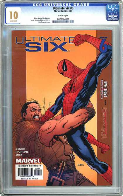 CGC Graded Comics - Ultimate Six #6 (CGC) - Marvels Spiderman - Someone Needs A Haircut - Take That - Big Squeeze - Glad To See Me