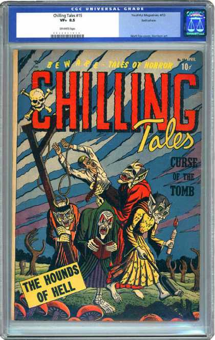 CGC Graded Comics - Chilling Tales #15 (CGC) - Curse Of The Tomb - Zombies - Monsters - Superhero - Skull