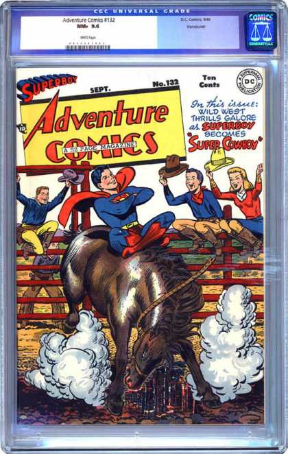 CGC Graded Comics - Adventure Comics #132 (CGC) - Young Superman On A Horse - Superman Rodeo - People At A Rodeo Cheering For Superman - Cowboy Hats - Horse Without Saddle
