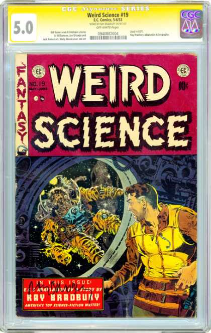 CGC Graded Comics - Weird Science #19 (CGC) - Ray Bradbury - Weird Science - Science Fiction - Outer Space - Fantasy