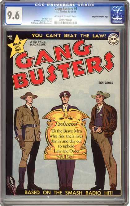 CGC Graded Comics - Gang Busters #6 (CGC) - You Cant Beat The Law - Gang Busters - Based On Smash Radio Hit - Policeman - Cowboy