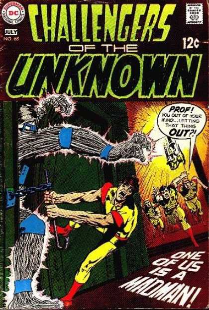 Challengers of the Unknown 68 - Superman National Comics - Approved By The Comics Code - July - Man - One Of Us Is A Madman
