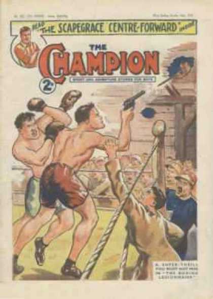 Champion 821 - Scapegrace - Centre-forward - Boxing Comic - Boxing Gunmen - Shot From The Ring