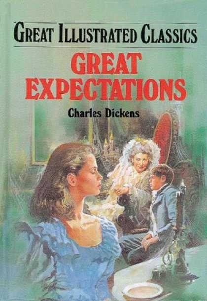 Charles Dickens Books - Great Expectations (Great Illustrated Classics)