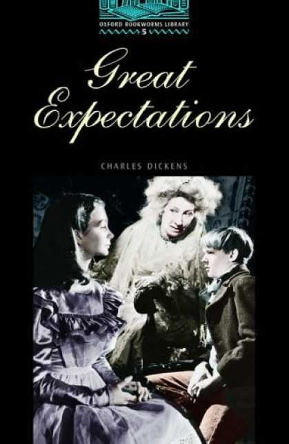 Charles Dickens Books - OBWL5: Great Expectations: Level 5: 1,800 Word Vocabulary (Oxford Bookworms Libr
