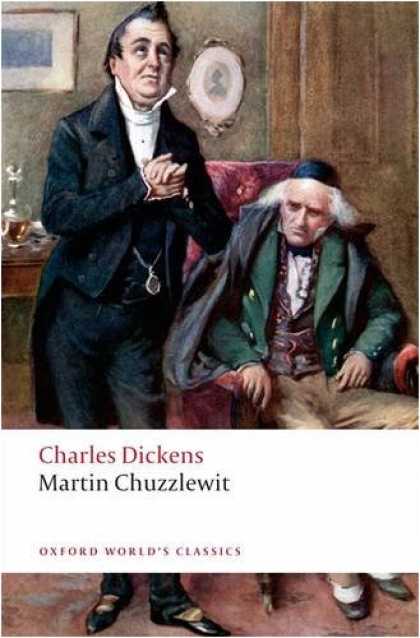 Charles Dickens Books - Martin Chuzzlewit (Oxford World's Classics)