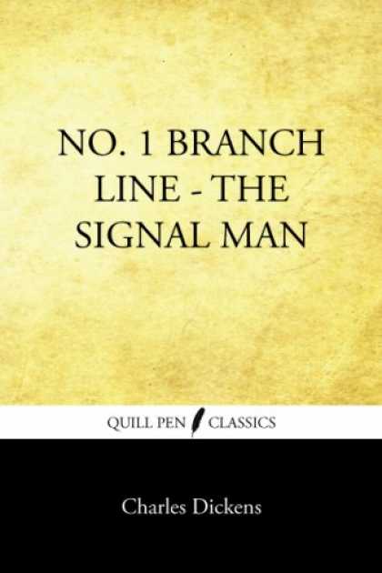 Charles Dickens Books - No. 1 Branch Line: The Signal Man