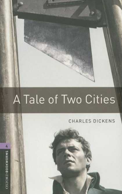 Charles Dickens Books - A Tale Of Two Cities: Oxford Bookworms US English Stage 4 (American Oxford Bookw