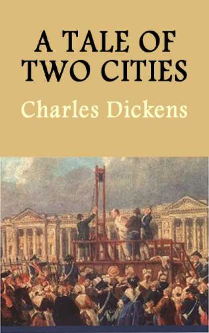Charles Dickens Books - A Tale of Two Cities [Kindle]