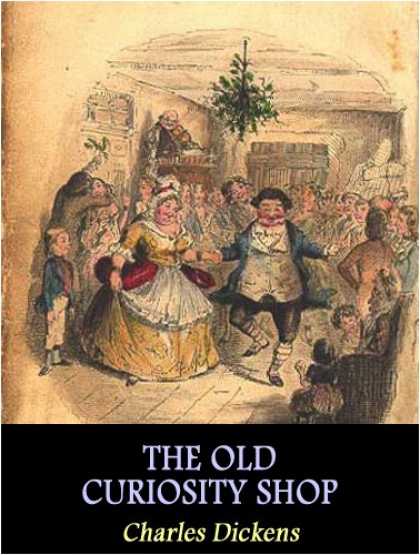 Charles Dickens Books - The Old Curiosity Shop