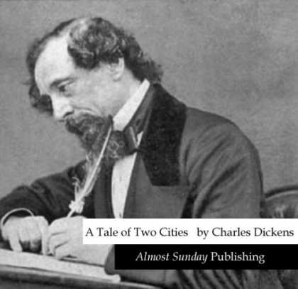Charles Dickens Books - A Tale of Two Cities (by Charles Dickens)