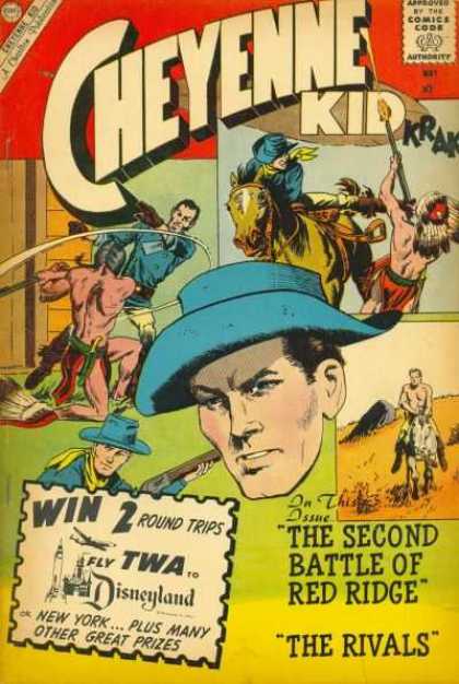 Cheyenne Kid 22 - Approved By The Comics Code Authority - Win 2 Round Trips - The Second Battle Of Red Ridge - Disneyland - Prizes