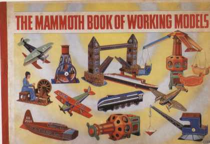 Children's Books - The Mammooth Book of Working Models (1950s)