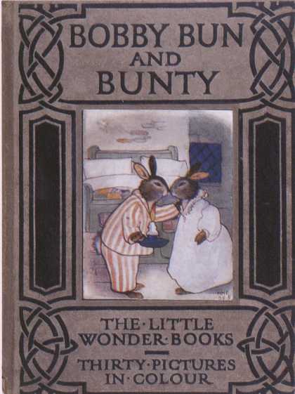 Children's Books - Bobby Bun and Bunty (1930s)