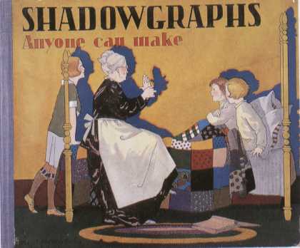 Children's Books - Shadowgraphs Anyone Can Make (1920s)