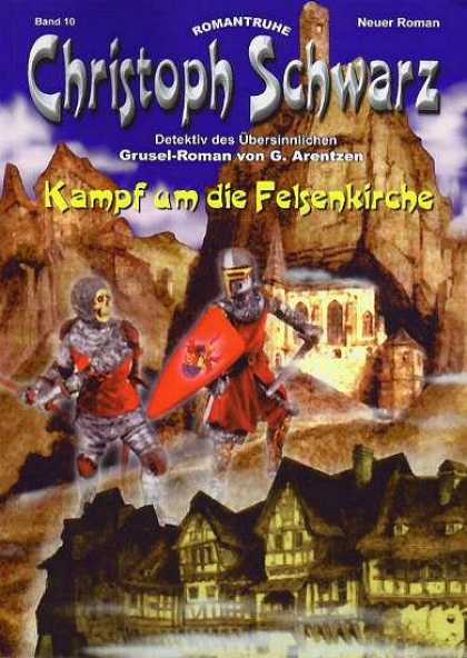 Christoph Schwarz - Kampf um die Felsenkirche - Kampf Am Die Felsenkirche - Knites - Skeletons - Church - Town