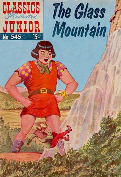 Classics Illustrated Junior - The Glass Mountain - The Glass Mountain - Giant - No 545 - Mountain - Trees