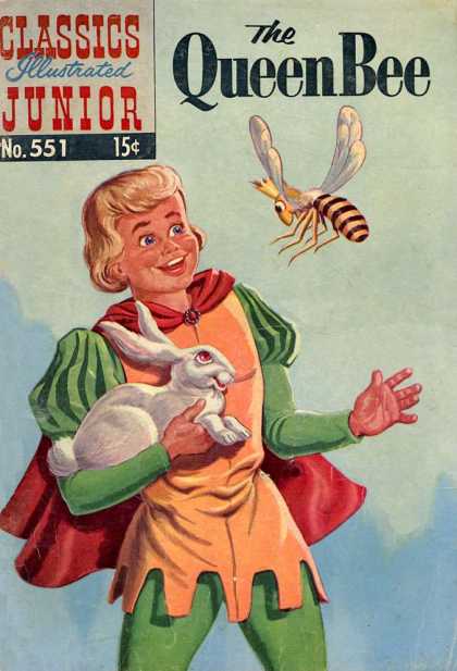 Classics Illustrated Junior - The Queen Bee - No 551 - Prince Rabbit - Bee - Cape - Crown