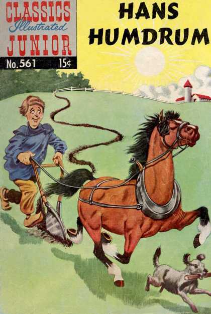 Classics Illustrated Junior - Hans Humdrum - Horse - Sun - Hans Hamdrum - 15 Cents - Farm