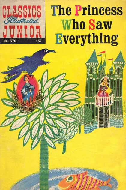 Classics Illustrated Junior - The Princess Who Saw Everything - No 576 - 576 - The Princess Who Saw Everything - Princess - Castle