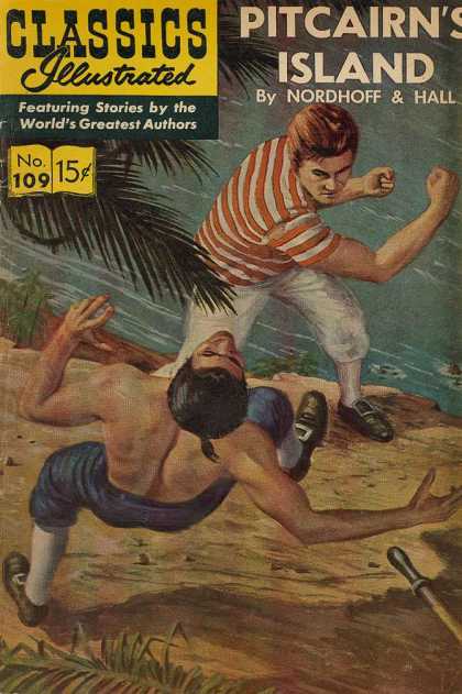 Classics Illustrated - Pitcairn's Island - Pitcairns Island - Nordhoff U0026 Hall - No 109 - Worlds Greatest Authors - Punch