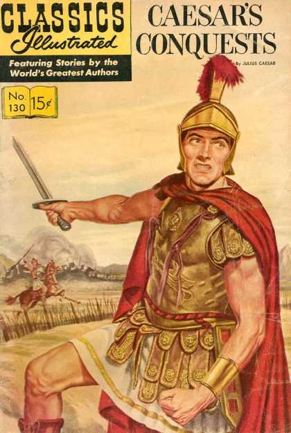 Classics Illustrated - Caesar's Conquests