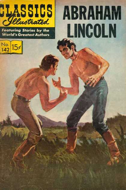 Classics Illustrated - Abraham Lincoln - Abraham Lincoln - Man - Grass - Water - Mountain