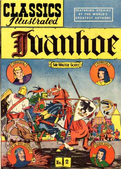 Classics Illustrated - Ivanhoe - Sir Walter Scott - Ivanhoe - Rebecca - Robin Hood - Knight - Rick Geary