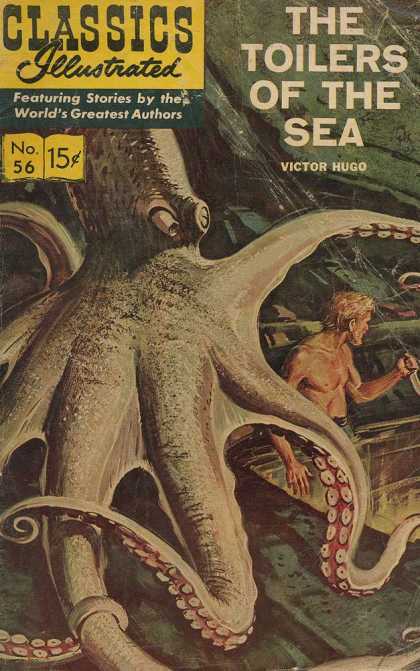The Toilers Of The Sea - Victor Hugo - No 56 - Octapus - Squid Classics Illustrated - The Toilers of the Sea - The Toilers Of The Sea - Victor Hugo - No 56 - Octapus - Squid