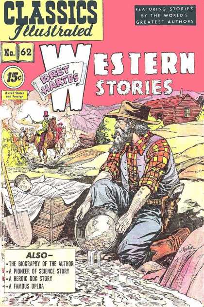 Classics Illustrated - Bret Harte's Western Stories - A Famous Opera - A Heroic Dog Story - By The Worlds Greatest Authors - Biography Of The Author - A Pioneer Of The Science Story