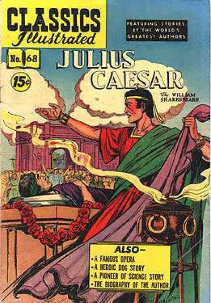 Classics Illustrated - Julius Caesar - Julius Caesar - William Shakespeare - Famous Opera - Heroic Dog Story - Pioneer Of Science
