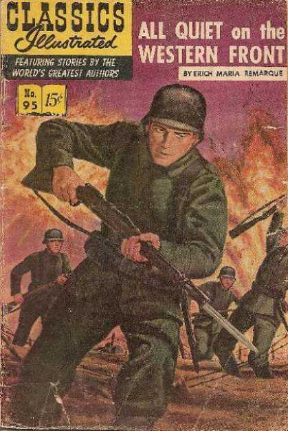 Classics Illustrated - All Quiet on the Western Front - All Quiet On The Western Front - Erica Maria Remarque - Soldier - Gun - Fire