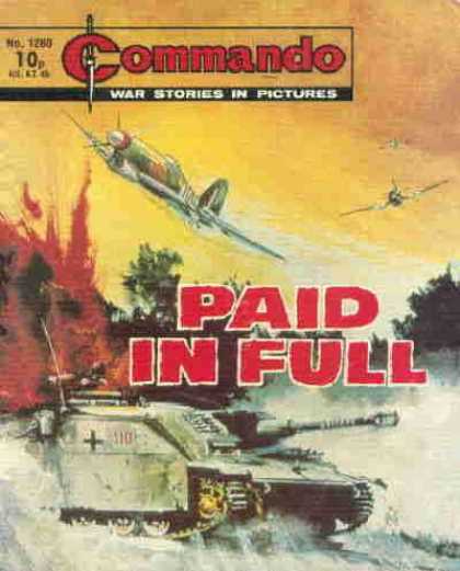 Commando 1280 - Paid In Full - Tank - Airplanes - Explosion - War Stories In Pictures
