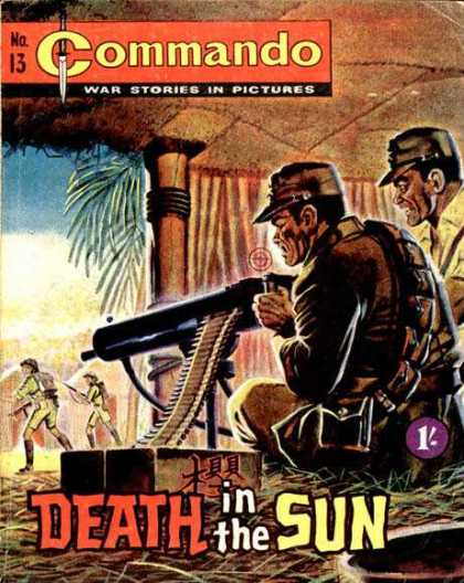 Commando 13 - No 13 - War Stories In Pictures - Death In The Sun - Machine Gun