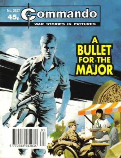 Commando 2627 - Number 2527 - A Bullet For The Major - War Stories In Pictures - Soldier - Cafe