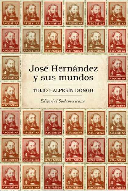 Cover Designs by Juan Pablo Cambariere - Jose Hernandez y sus mundos