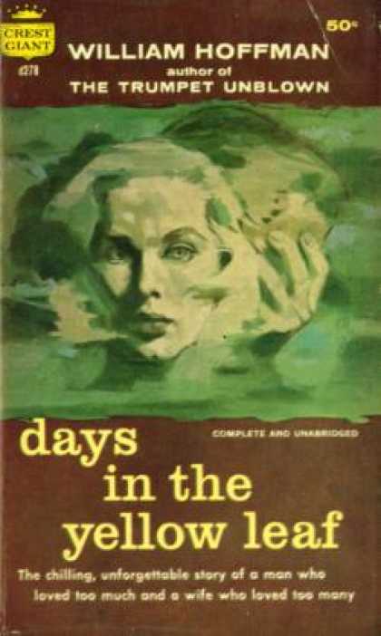 Crest Books - Days of the Yellow Leaf - William Hoffman