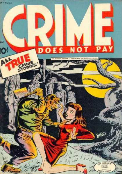Crime Does Not Pay 33 - True Crime Stories - Cleaver - Hanged Bodies - Moon - Red Dress