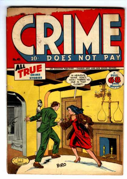Crime Does Not Pay 45 - All Truw Crime Stories - Lev Gleason - Charles Biro - Bob Woods - Fieplace