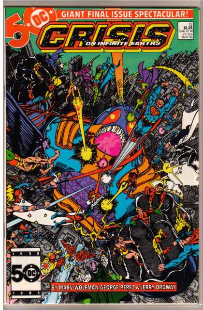 Crisis on Infinite Earths 12 - 50 Dc - 125 - Giant Final Issue Spectacular - By Marv Wolfman George Perez - Jerry Ordway - George Perez