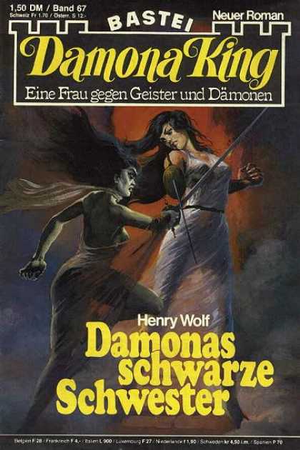 Damona King - Damonas schwarze Schwester - Bastei - Neuer Roman - Band 67 - Henry Wolf - Damonas Schwarze Schwester