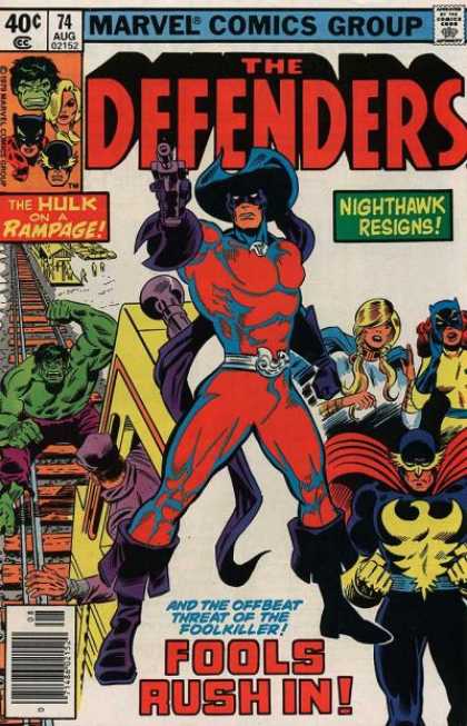 Defenders 74 - Fools Rush In - The Hulk On A Rampage - Nighthawk Resigns - Marvel Comics Group - Foolkiller