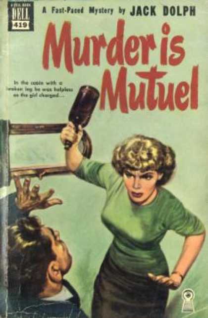 Dell Books - Murder Is Mutuel - Jack Dolph