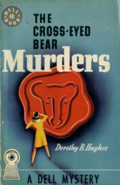 Dell Books - The Cross-eyed Bear Murders - Dorothy B. Hughes