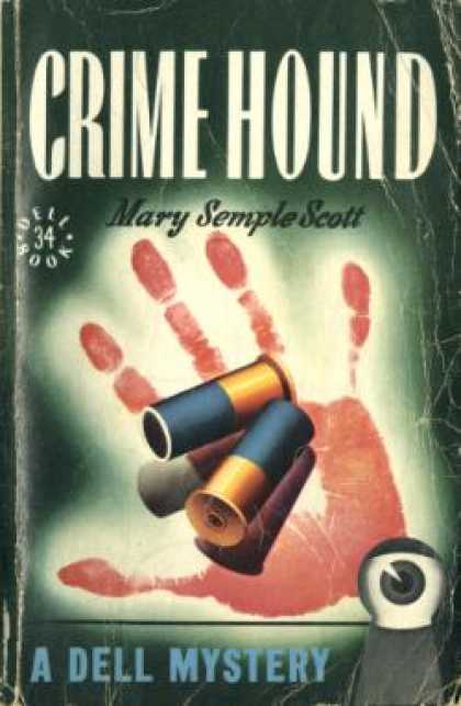 Dell Books - Crime Hound - Mary Semple Scott
