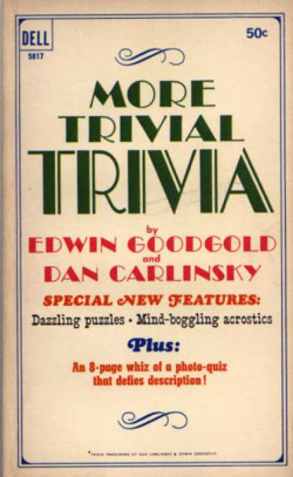 Dell Books - More Trivial Trivia By Edwin Goodgold & Dan Carlinsky