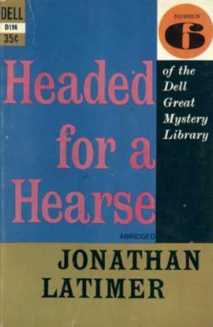 Dell Books - Headed for a Hearse - Jonathan Latimer
