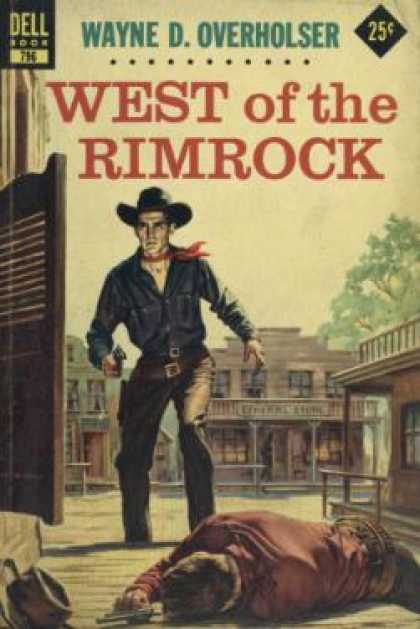 Dell Books - West of the Rimrock - Wayne D. Overhosler